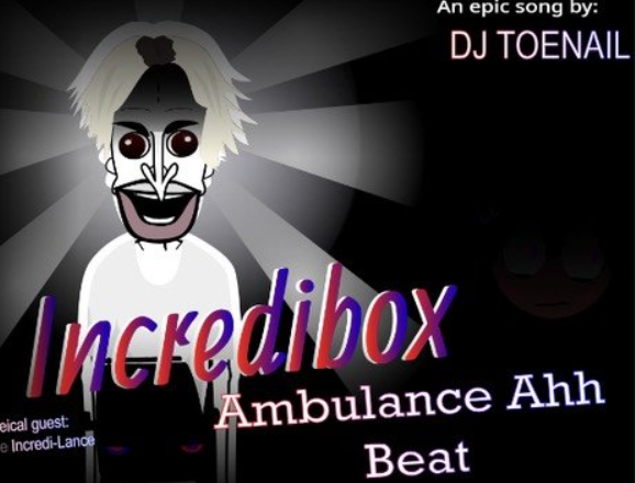 Incredibox Ambulance Ahh Beat