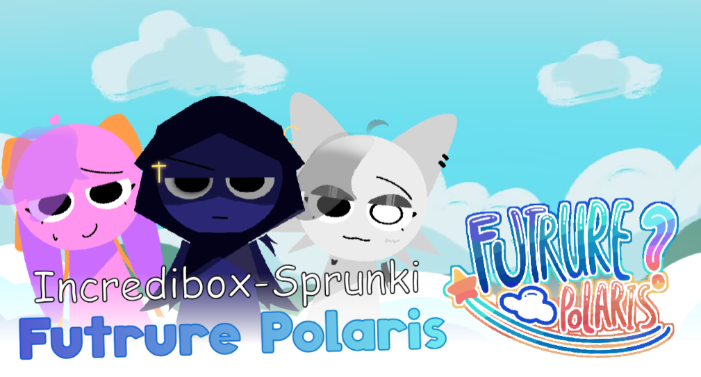 Sprunki Future Polaris