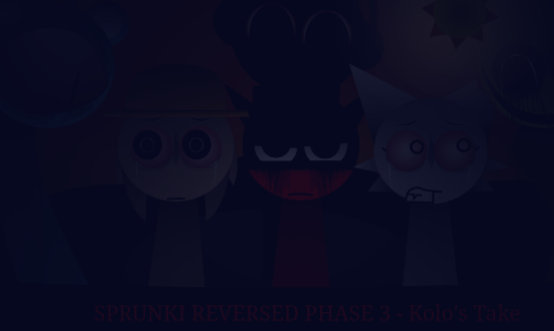 Sprunki Reversed Phase 3 Kolos Take
