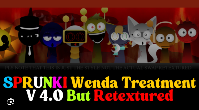 Sprunki Wenda Treatment V 4.0 But Retextured